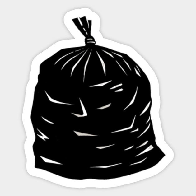 Garbage Bag Garbage Sticker TeePublic